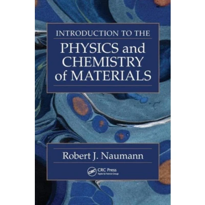 Afbeelding van Introduction to the Physics and Chemistry of Materials