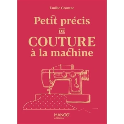 Afbeelding van Petit précis de couture à la machine