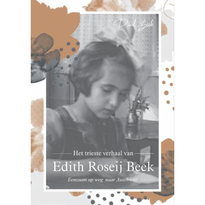 Afbeelding van Het trieste verhaal van Edith Roseij Beek