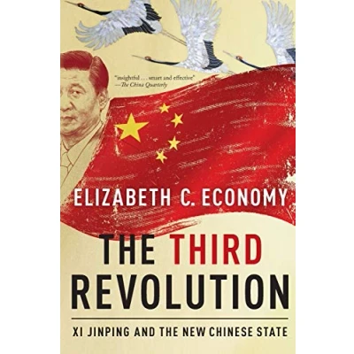 Afbeelding van the Third Revolution: Xi Jinping and New Chinese State