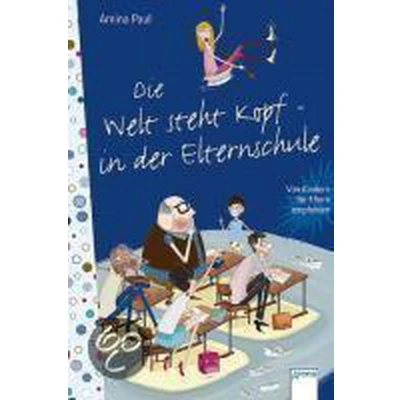 Afbeelding van Die Welt steht Kopf in der Elternschule