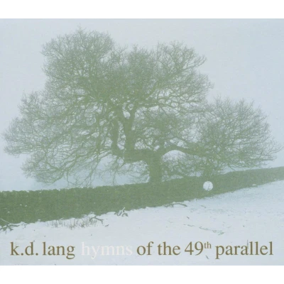 Afbeelding van Hymns Of The 49th Parallel