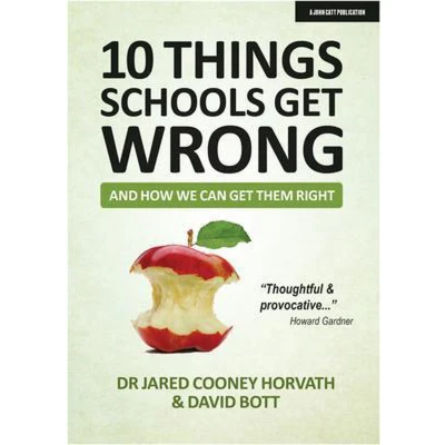 Afbeelding van 10 things schools get wrong (and how we can them right): Creating the Conditions for Teachers to Thrive