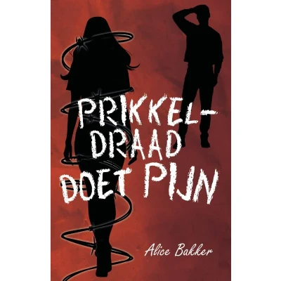 Afbeelding van Prikkeldraad doet pijn (Paperback)