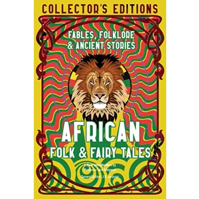 Afbeelding van African Folk &amp; Fairy Tales: Fables, Folklore Ancient Stories