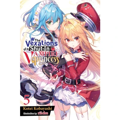Afbeelding van VEXATIONS SHUT IN VAMPIRE PRINCESS LIGHT NOVEL 05: Volume 5