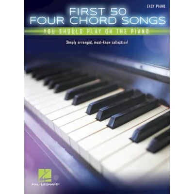 Afbeelding van First 50 4 Chord Songs You Should Play on the Piano: Easy Piano