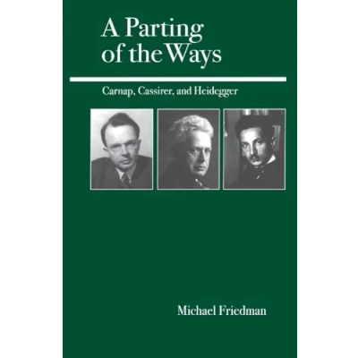 Afbeelding van A Parting of the Ways: Carnap, Cassirer, and Heidegger