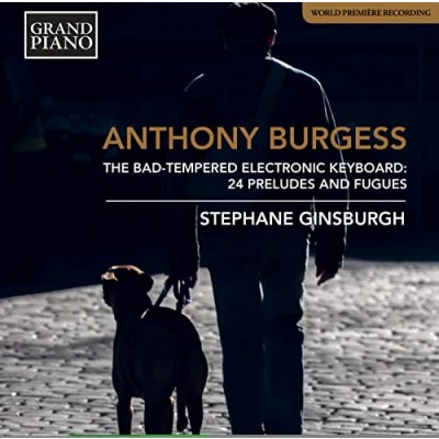 Afbeelding van Stephane Ginsburgh The Bad Tempered Electronic Keyboard 24 Preludes (CD)
