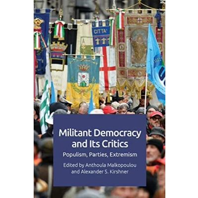 Afbeelding van Militant Democracy and its Critics