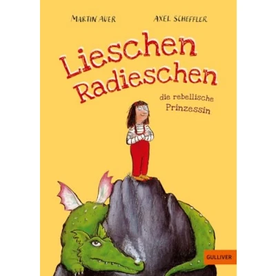 Afbeelding van Lieschen Radieschen, die rebellische Prinzessin