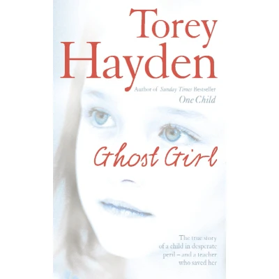 Afbeelding van Ghost Girl: The True Story of a Child in Desperate Peril and Teacher Who Saved Her