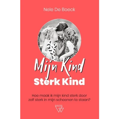 Afbeelding van Mijn kind, sterk kind