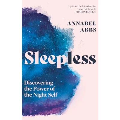 Afbeelding van Sleepless: Discovering the Power of Night Self