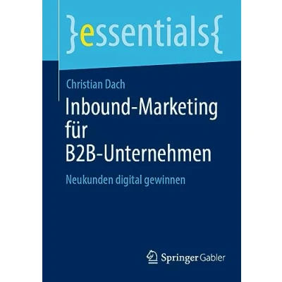 Afbeelding van Inbound Marketing für B2B Unternehmen: Neukunden digital gewinnen