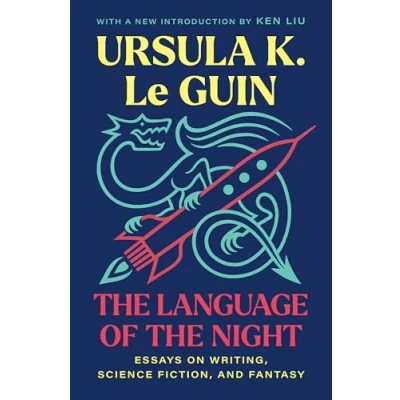 Afbeelding van the Language of Night: Essays on Writing, Science Fiction, and Fantasy