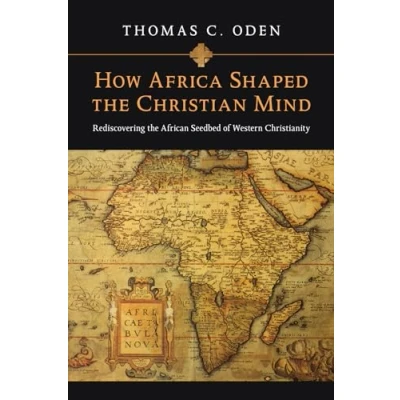 Afbeelding van How Africa Shaped The Christian Mind