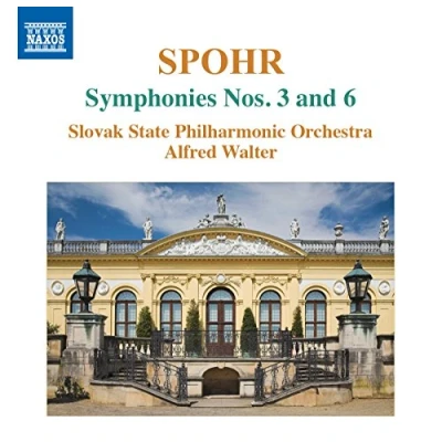 Afbeelding van Slovak State Philharmonic Orchestra, Alfred Walter Spohr: Symphonies Nos. 3 And 6 (CD)