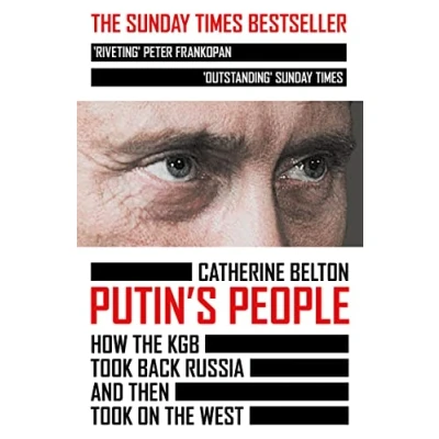Afbeelding van Putin&#039;s People: How the KGB Took Back Russia and Then on West