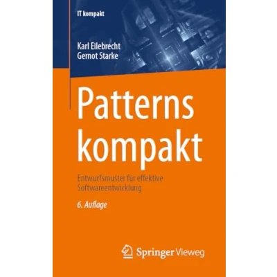 Afbeelding van Patterns kompakt: Entwurfsmuster für effektive Softwareentwicklung