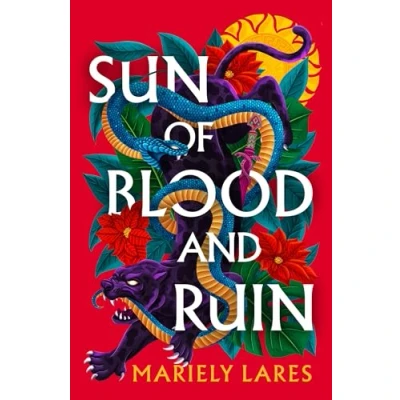 Afbeelding van Sun of Blood and Ruin: Mariely Lares