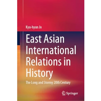 Afbeelding van East Asian International Relations in History: The Long and Stormy 20th Century