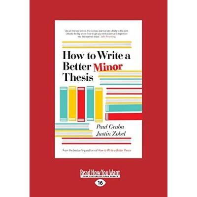 Afbeelding van How to Write a Better Minor Thesis (Large Print 16pt)