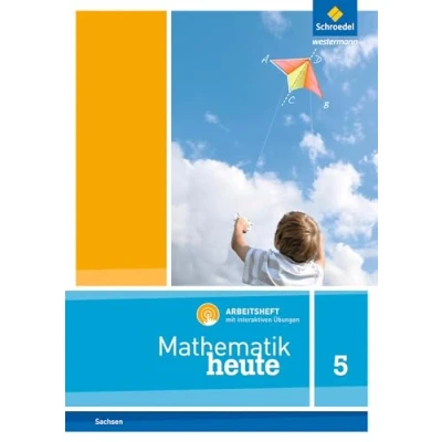 Afbeelding van Mathematik heute 5. Arbeitsheft mit interaktiven Übungen. Für Sachsen: Ausgabe 2012