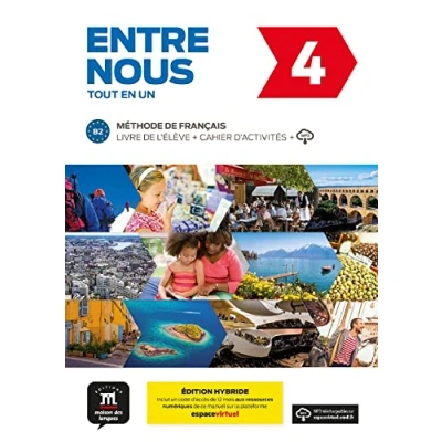Afbeelding van Entre nous 4 Edition hybride Tout en un B2 Livre de l&#039;élève
