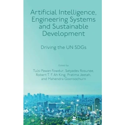Afbeelding van Artificial Intelligence, Engineering Systems and Sustainable Development: Driving the UN SDGs