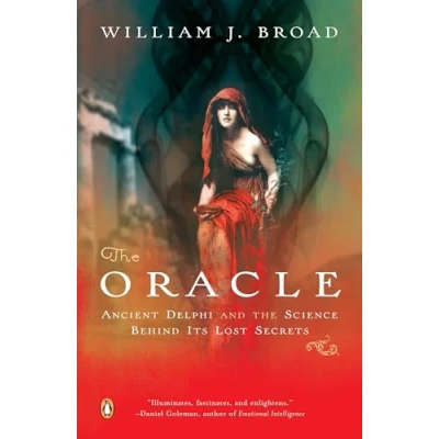 Afbeelding van the Oracle: Ancient Delphi and Science Behind Its Lost Secrets