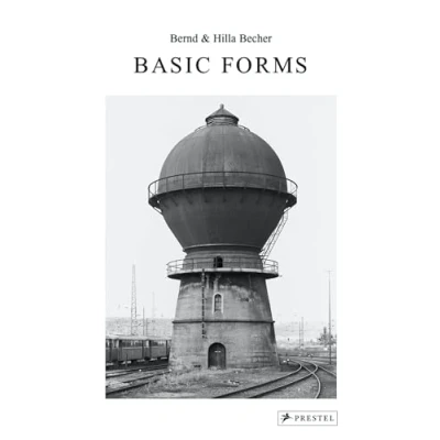Afbeelding van Bernd &amp; Hilla Becher: Basic Forms