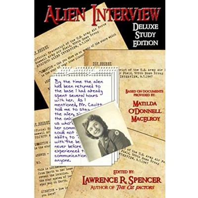 Afbeelding van Alien Interview Deluxe Study Edition: the Essential Companion for of Letters and Notes Matilda O&#039;Donnell Macelroy Top ... Published in Book, &quot;Alien Interview&quot;