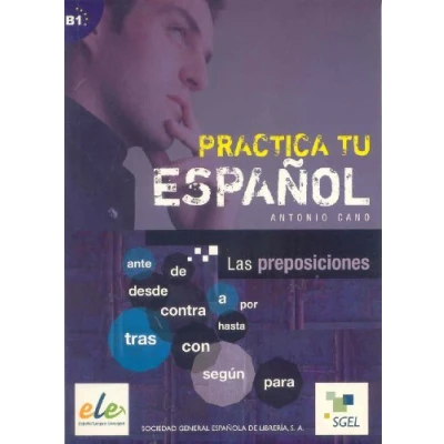 Afbeelding van Practica tu español: Las preposiciones