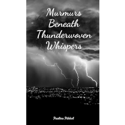 Afbeelding van Murmurs Beneath Thunderwoven Whispers