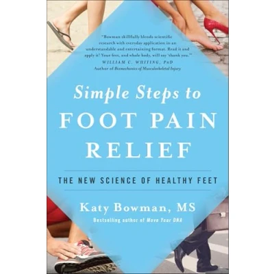 Afbeelding van Simple Steps to Foot Pain Relief: The New Science of Healthy Feet