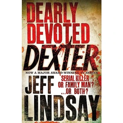 Afbeelding van Dearly Devoted DEXTER: the GRIPPING thriller that&#039;s inspired new Showtime series ORIGINAL SIN (Book Two)