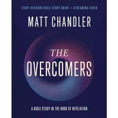 Afbeelding van the Overcomers Bible Study Guide plus Streaming Video: A in Book of Revelation