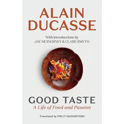 Afbeelding van Good Taste: A Life of Food and Passion