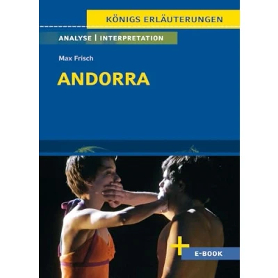 Afbeelding van Andorra von Max Frisch Textanalyse und Interpretation: mit Zusammenfassung, Inhaltsangabe, Charakterisierung, Szenenanalyse, Prüfungsaufgaben uvm.: 145