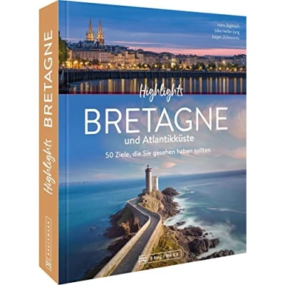 Afbeelding van Highlights Bretagne und Atlantikküste: 50 Ziele, die Sie gesehen haben sollten