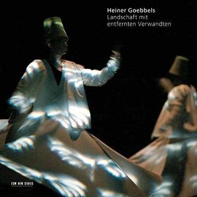 Afbeelding van Heiner Goebbels Landschaft Mit Entfernten Verwandte (CD)