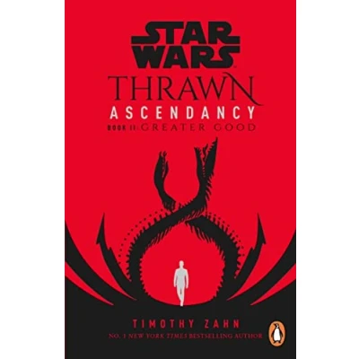 Afbeelding van Star Wars: Thrawn Ascendancy: Greater Good: (Book 2)