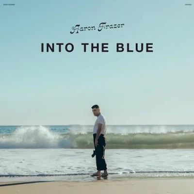 Afbeelding van Aaron Frazer Into the Blue (LP)