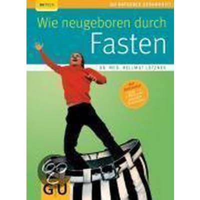 Afbeelding van Wie neugeboren durch Fasten