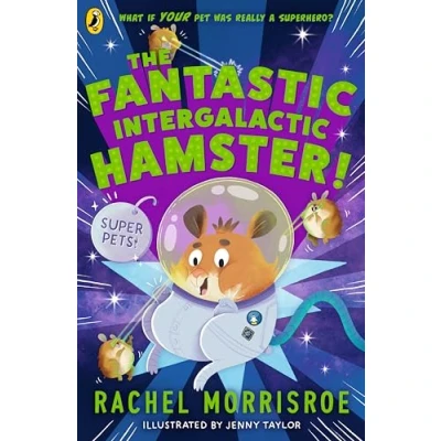 Afbeelding van The Fantastic Intergalactic Hamster!