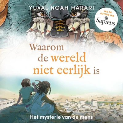 Afbeelding van Waarom de wereld niet eerlijk is