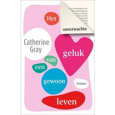 Afbeelding van Het onverwachte geluk van een gewoon leven