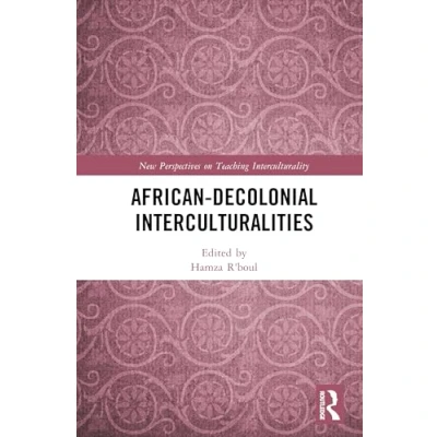 Afbeelding van New Perspectives on Teaching Interculturality African Decolonial Interculturalities