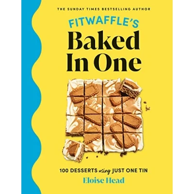 Afbeelding van Fitwaffle&#039;s Baked In One: 100 one tin cakes, bakes and desserts from THE social media sensation SUNDAY TIMES BESTSELLER